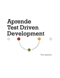 Aprende Test Driven Development