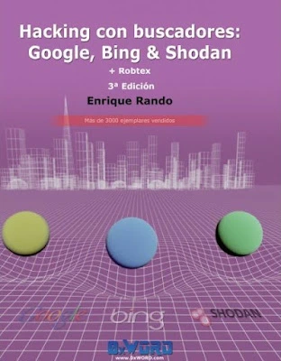 Hacking con buscadores: Google, Bing & Shodan + Robtex