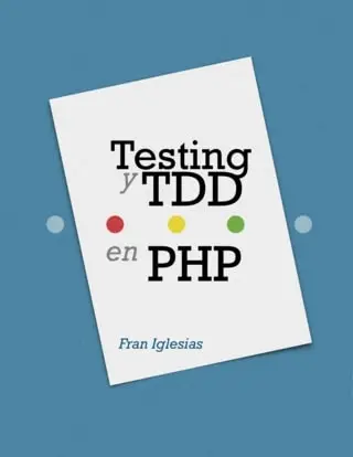 Testing y TDD en PHP